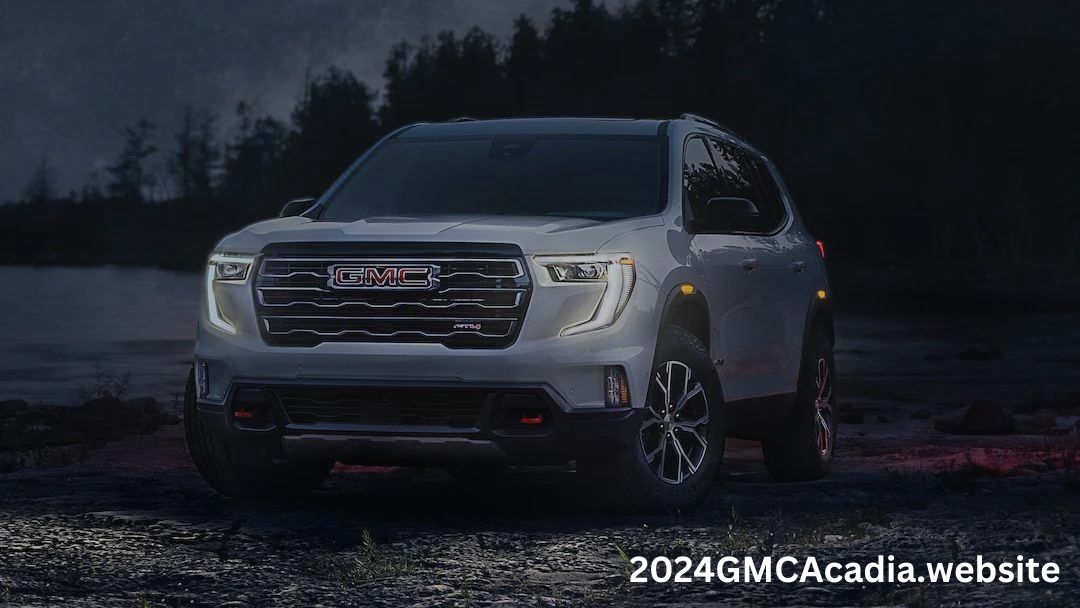 The Driving Experience: Power, Comfort, and Control in the 2024 GMC Acadia